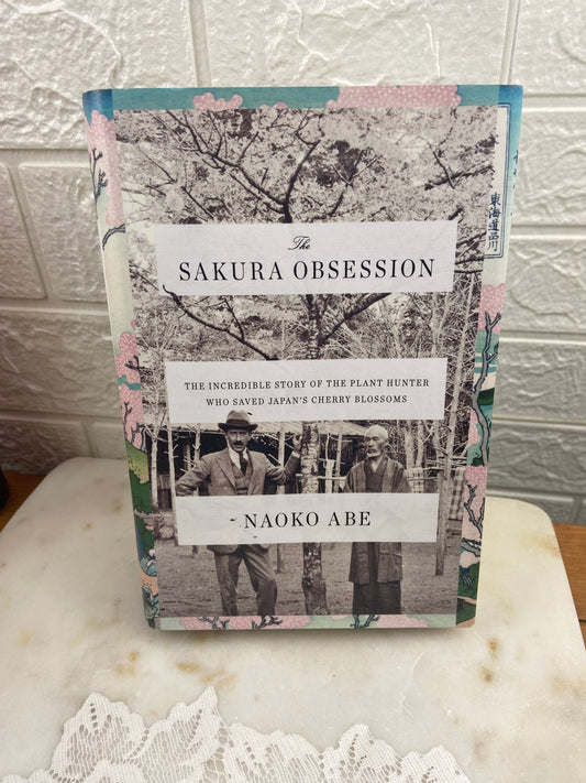 The Sakura Obsession by Naoko Abe