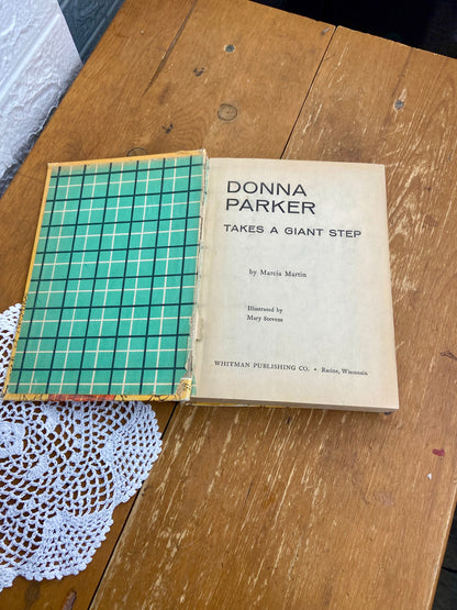 Donna Parker Takes a Giant Step by Marcia Martin
