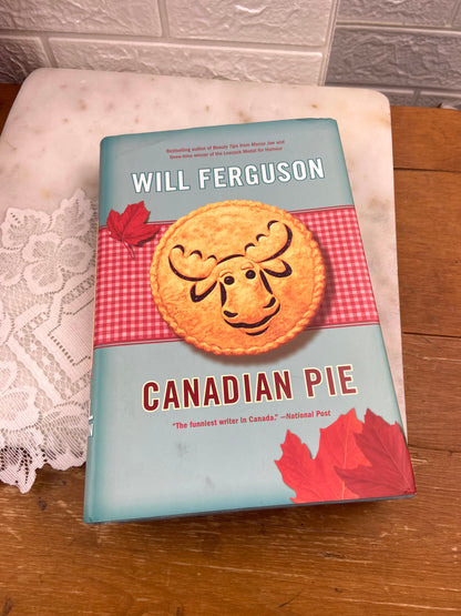 Canadian Pie by Will Ferguson