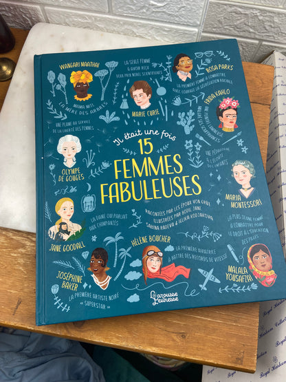 Il Était une Fois 15 Femmes Fabuleuses by Les Époux Von Grüt