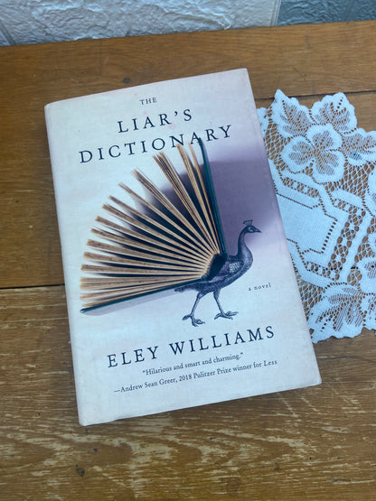 Book: Fiction / Historical Fiction | The Liar’s Dictionary: A Novel by Eley Williams [Hardcover]
